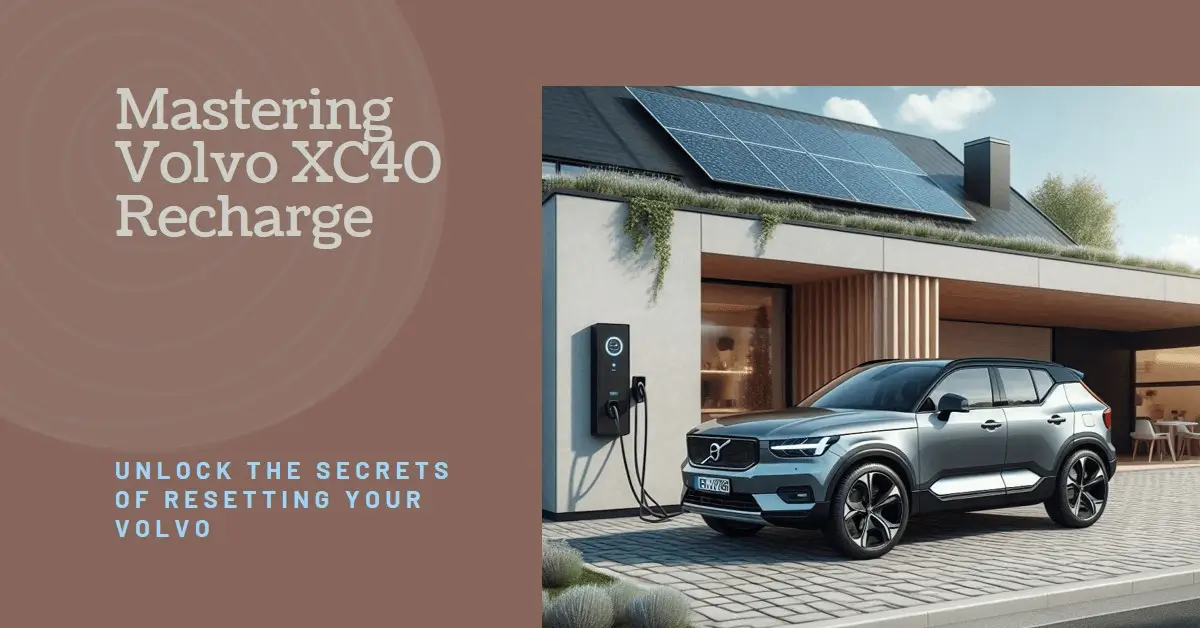 How to Reset the Volvo XC40 Recharge? 38how to resetreboot volvo xc40 recharge