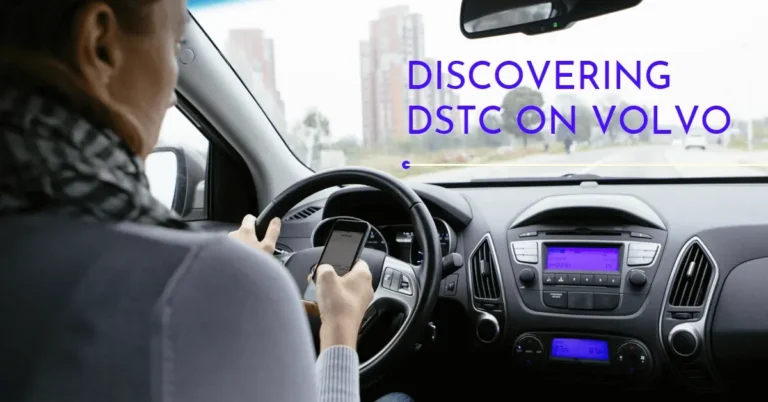 What is DSTC on a Volvo? Everything You Need to Know.