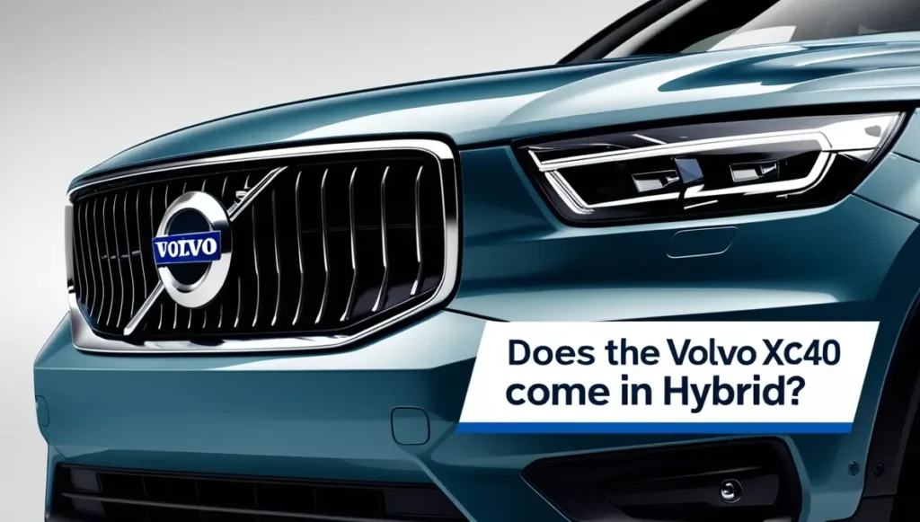 Does the Volvo XC40 Come in a Hybrid