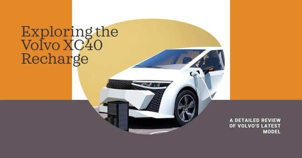 Volvo XC40 Recharge Review: A Look at 2024 Electric SUV volvo XC40 Recharge Review