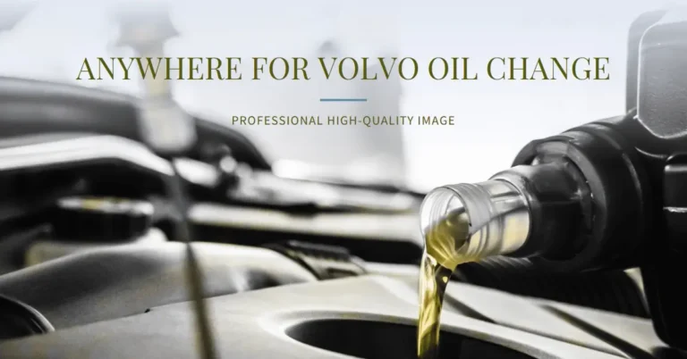 Can You Get a Volvo Oil Change Anywhere