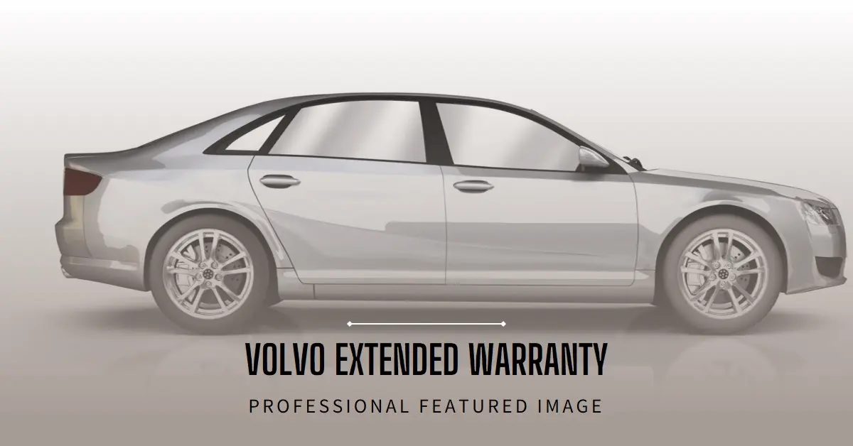 How Much is a Volvo Extended Warranty? Costs and Coverage