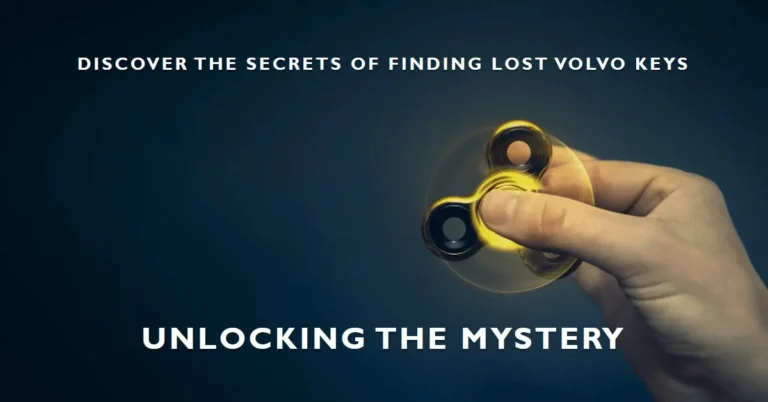 How to Find Lost Volvo Key