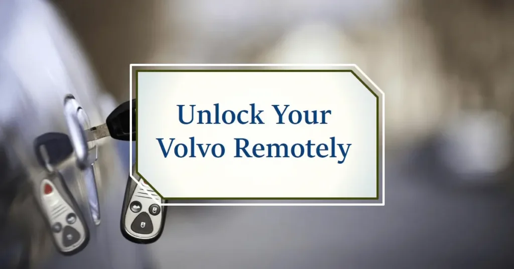 How to Remote Start Volvo XC60 with Key