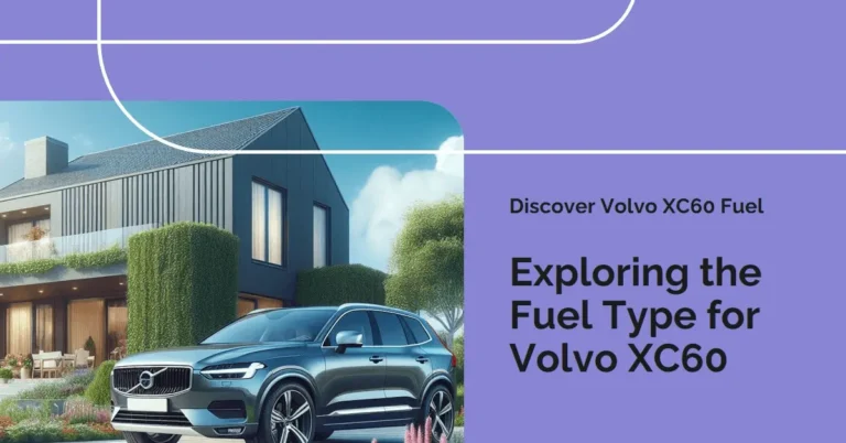 What Gas Does Volvo XC60 Take