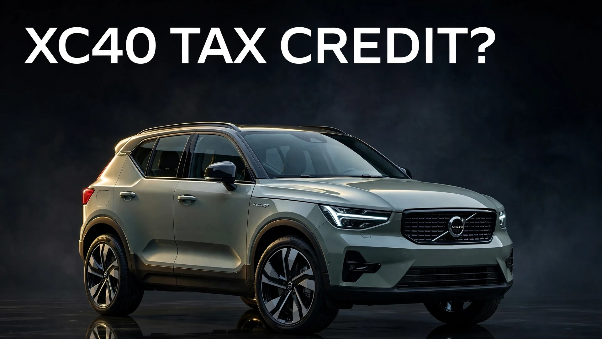 Does the Volvo XC40 Qualify for a Tax Credit? (2026 Answer: No — Here’s the Full History) does the volvo xc40 qualify for a tax credit