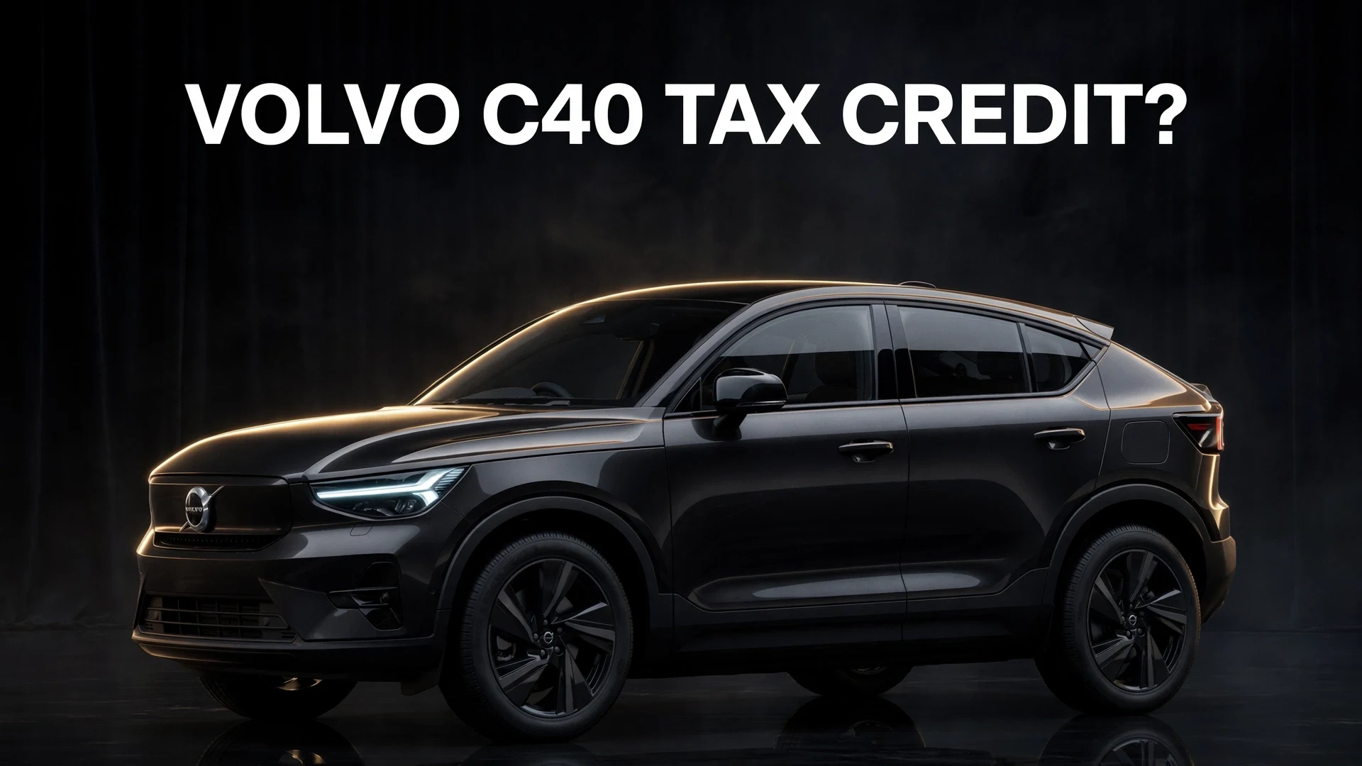 Does the Volvo C40 Qualify for the EV Tax Credit? The Full History does volvo c40 qualify ev tax credit