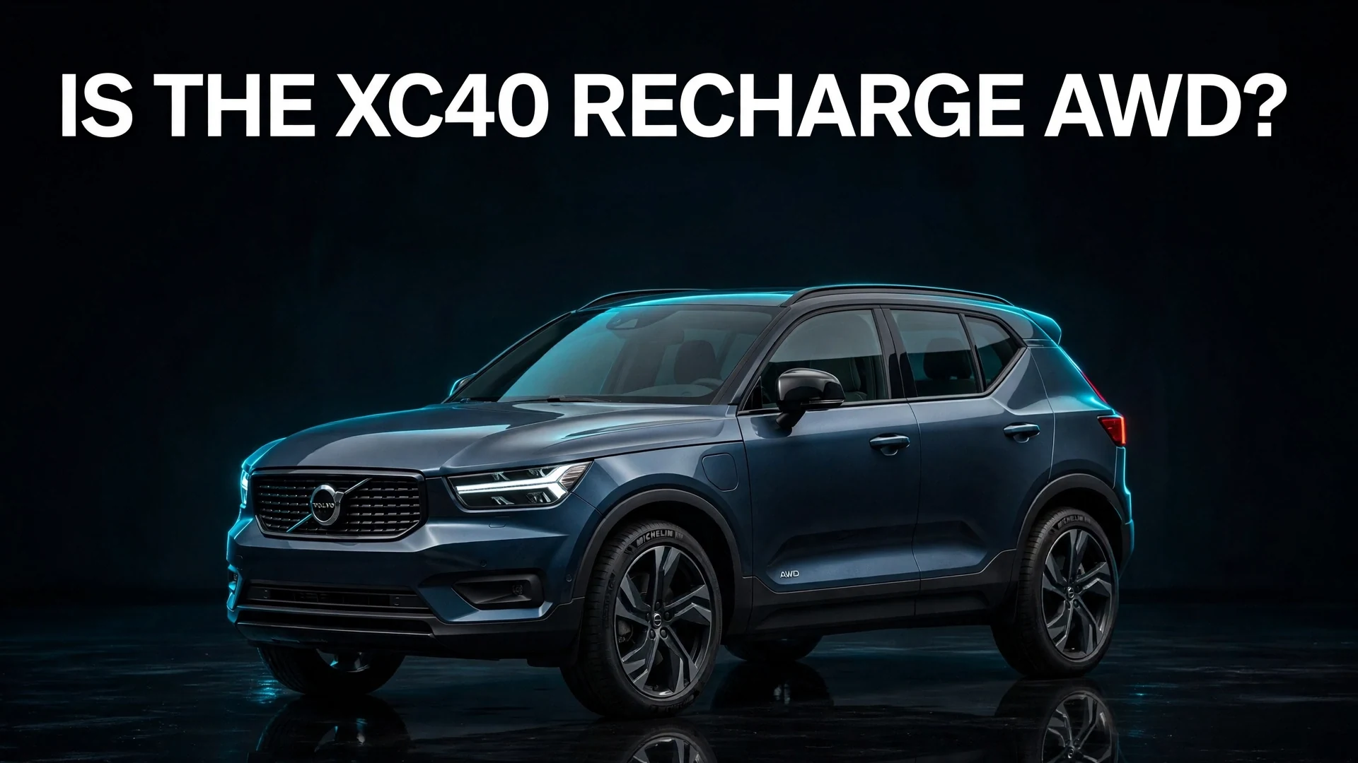 Is the Volvo XC40 Recharge AWD? The Full Drivetrain History (2021–2026) is volvo xc40 recharge awd