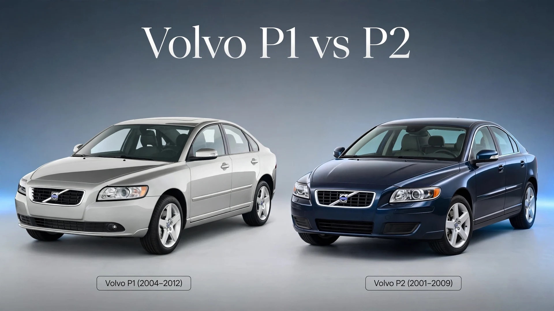 Volvo P1 vs P2? Volvo P1 vs P2?