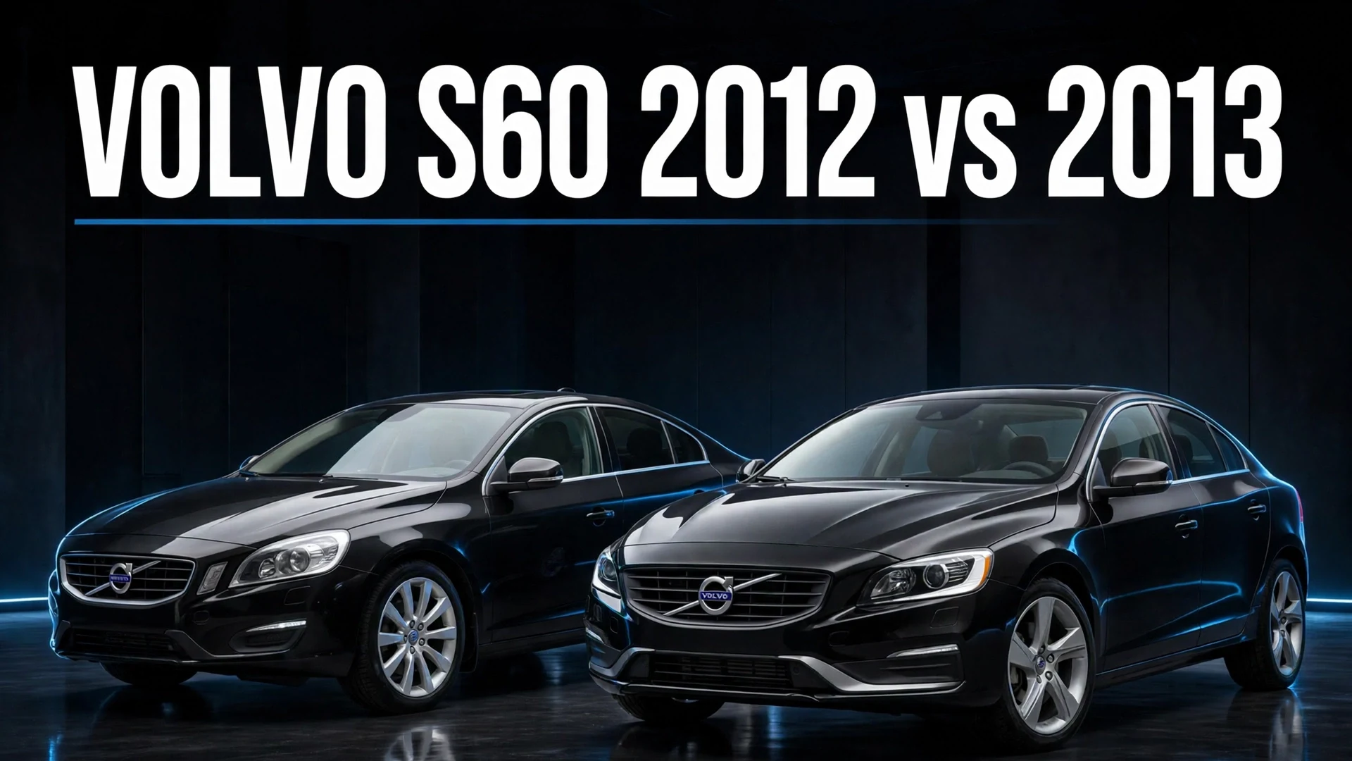 volvo s60 2012 vs 2013
