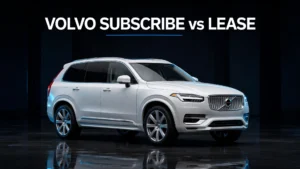 Volvo Subscribe vs Lease?